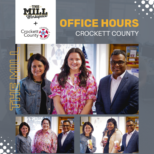 Crockett County Chamber, The Mill Host Office Hours for Current and Aspiring Business Owners
