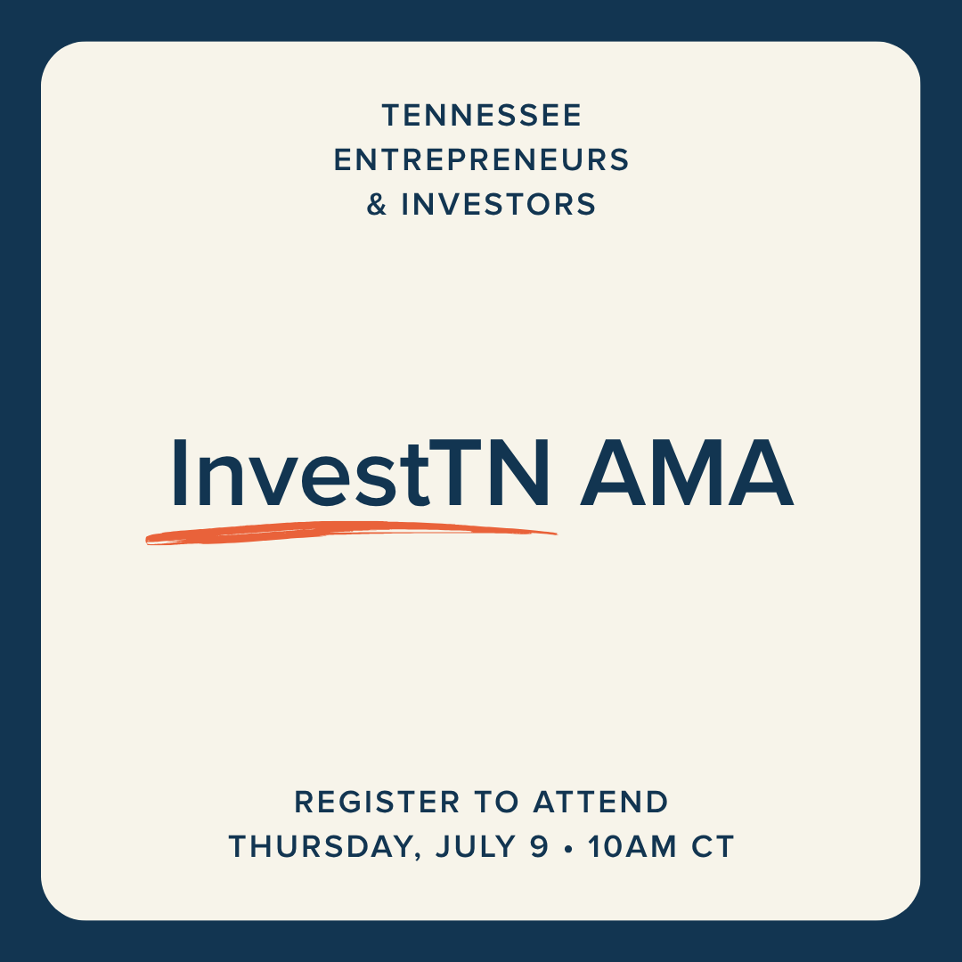 TN Entrepreneurs & Investors Invited to Register for  InvestTN AMA 