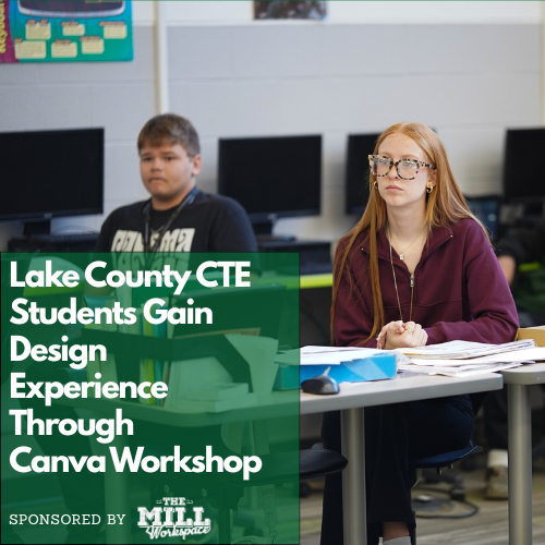  Lake County High School CTE Students Gain Design Experience Through Canva Workshop