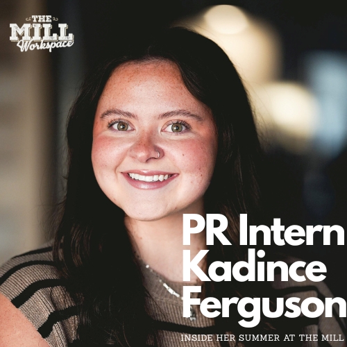 PR Intern Kadince Ferguson: Inside Her Summer at The Mill